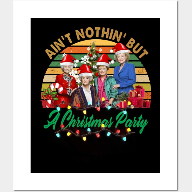 Ain't Nothin' But A Christmas Party Wall Art by Spit in my face PODCAST